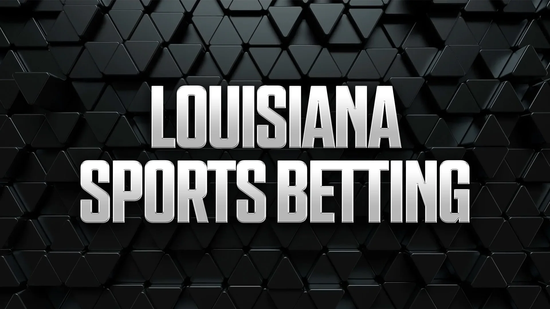 Louisiana Sports Betting: LA Sportsbooks, Apps, and Promos